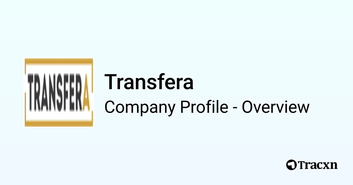 Transfera Rizov Transfera - 2026 Company Profile & Financials - Tracxn