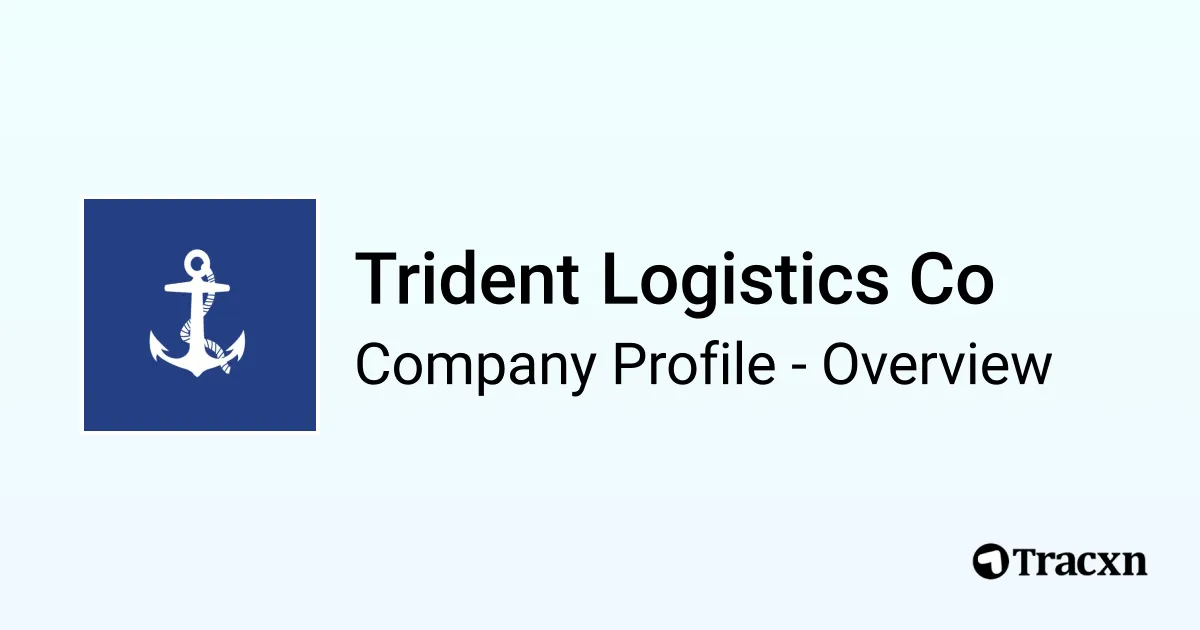 Trident Logistics Co - 2026 Company Profile & Competitors - Tracxn