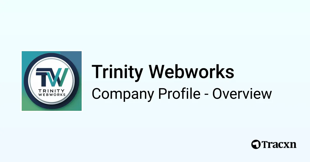 Trinity Webworks - 2026 Company Profile, Team & Competitors - Tracxn