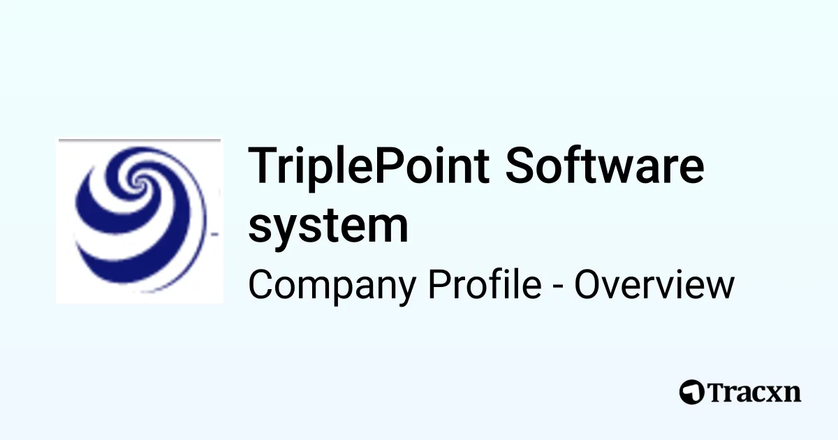 Triplepoint Trhead TriplePoint Software system - 2025 Company Profile, Team & Competitors ...
