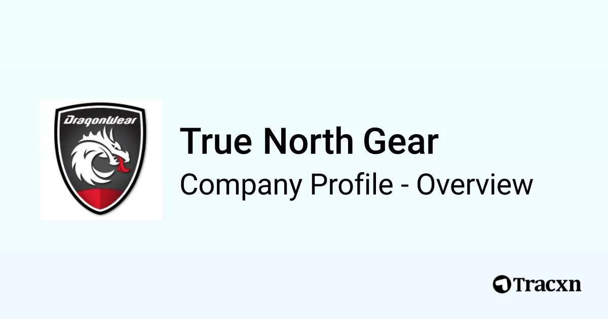 True North Gear - 2025 Company Profile & Competitors - Tracxn