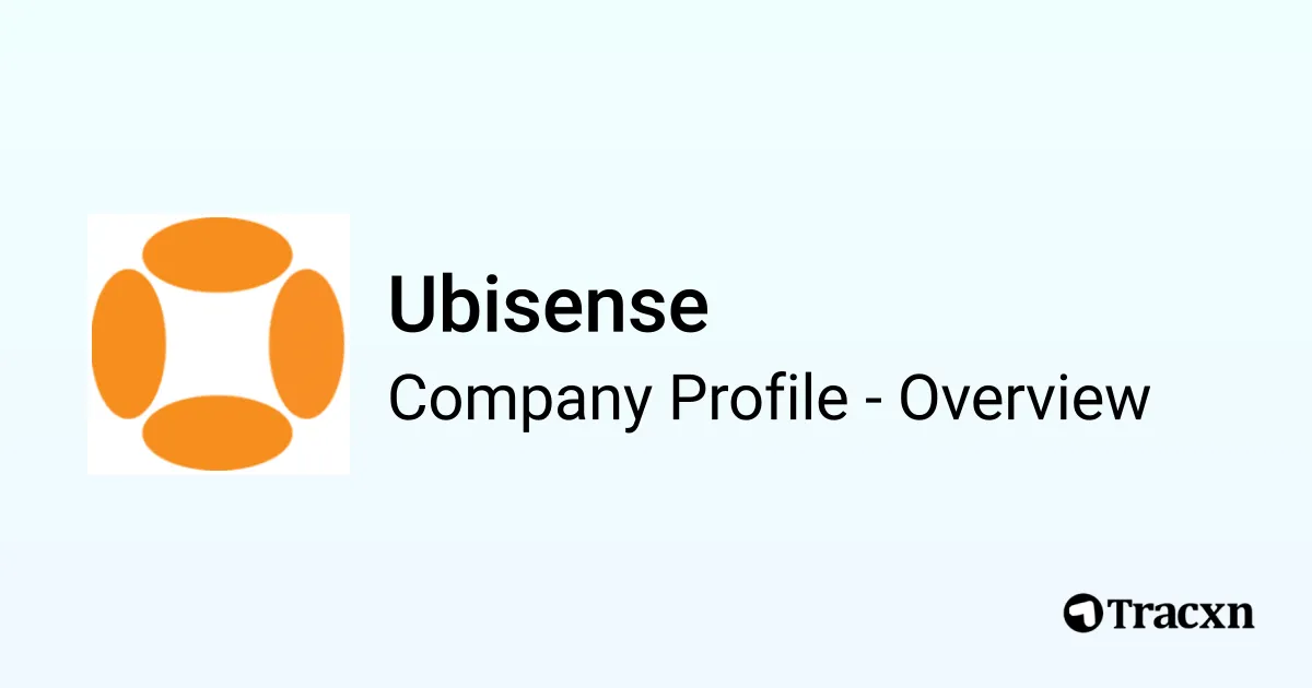 Ubisense - 2026 Company Profile, Team, Funding, Competitors ...