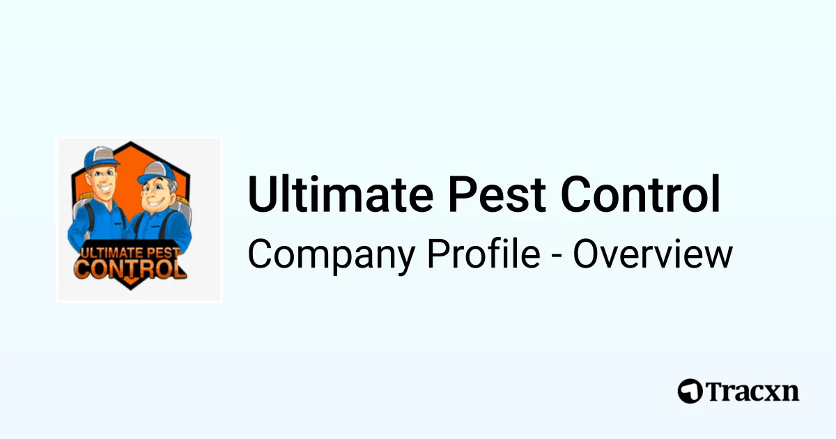 Ultimate Pest Control Company Profile Tracxn