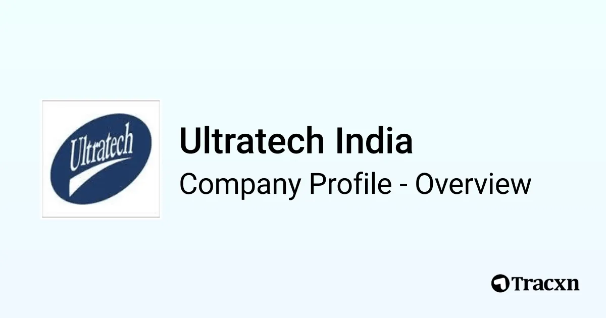 Ultra Tech Roorkee Ultratech India - 2026 Company Profile, Team & Competitors - Tracxn