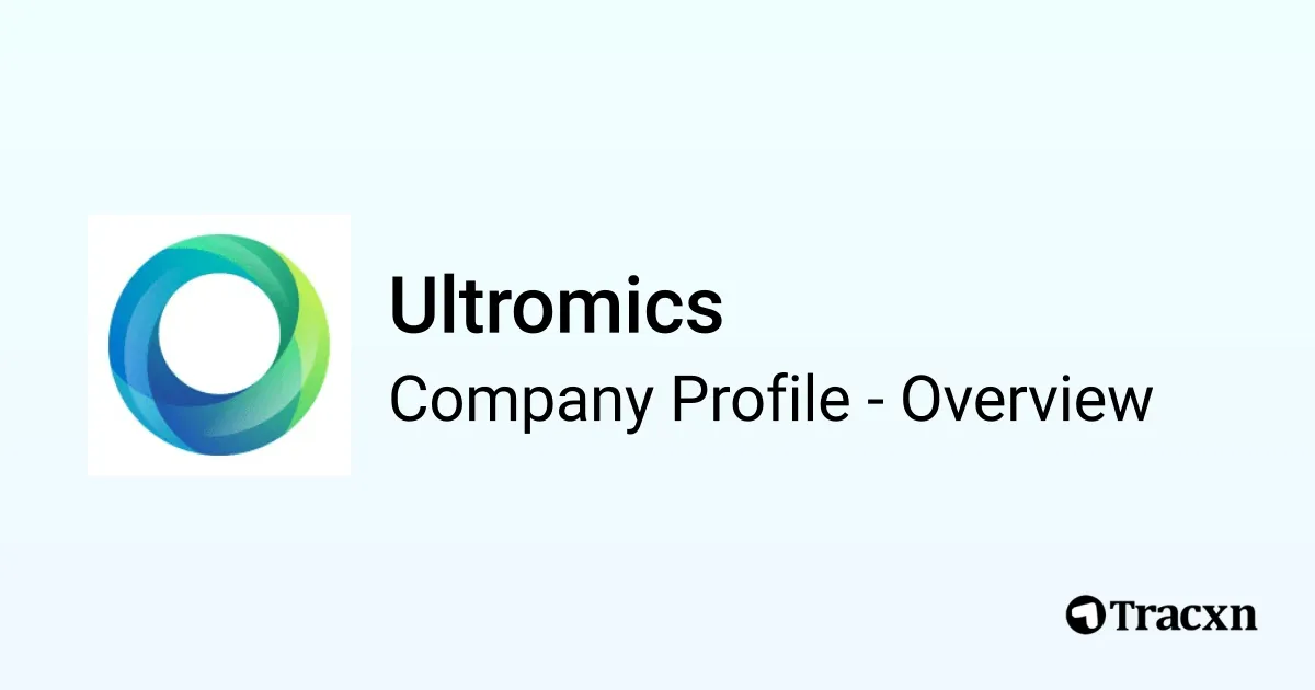 Ultromics - 2026 Company Profile, Team, Funding, Competitors ...