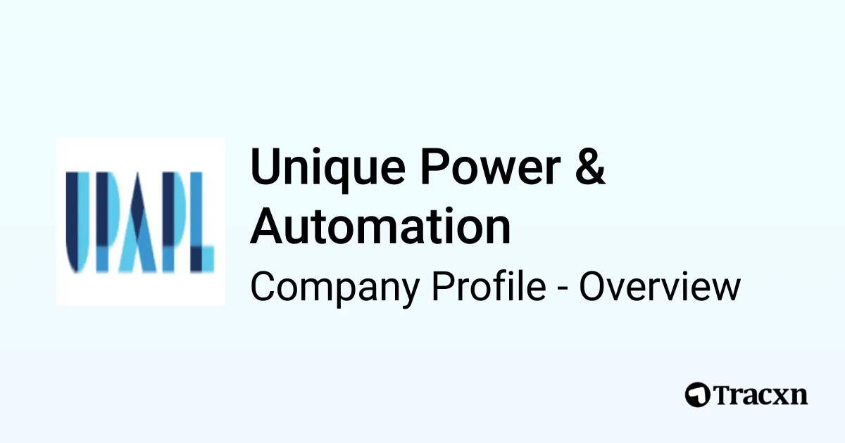 Unique Power & Automation - 2026 Company Profile & Competitors - Tracxn
