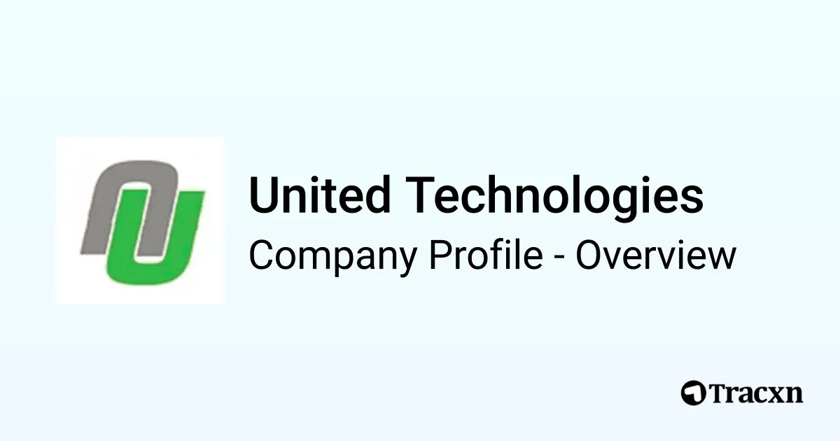 United Technologies - 2026 Company Profile & Competitors - Tracxn