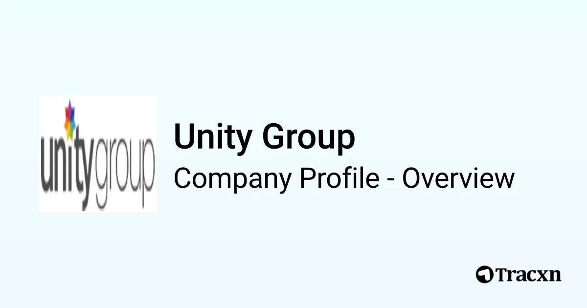 Unity One Group Unity Group - 2025 Company Profile & Competitors - Tracxn
