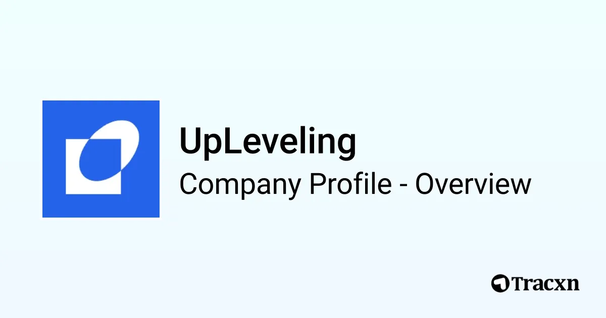 Up Leveling UpLeveling - 2026 Company Profile & Team - Tracxn