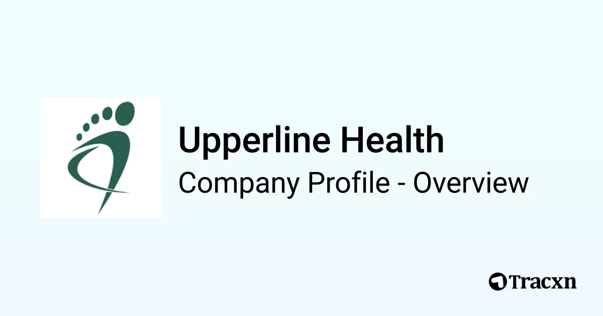 Upperline Health - 2026 Company Profile, Team, Funding & Competitors ...