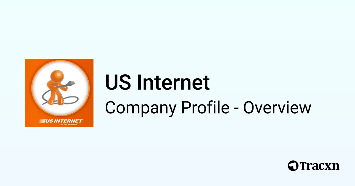US Internet - 2026 Company Profile, Team, Funding & Competitors - Tracxn