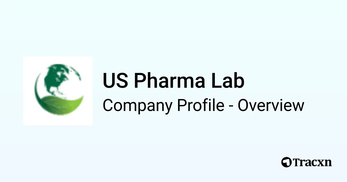 US Pharma Lab - 2026 Company Profile, Team & Competitors - Tracxn