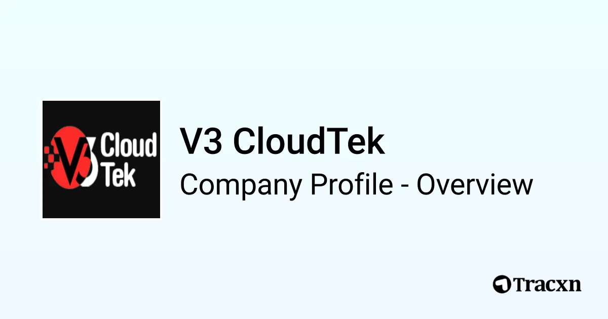 V3 CloudTek - 2026 Company Profile & Competitors - Tracxn