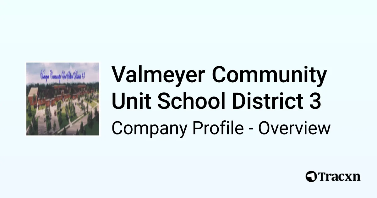Valmeyer Community Unit School District 3 - 2025 Company Profile ...