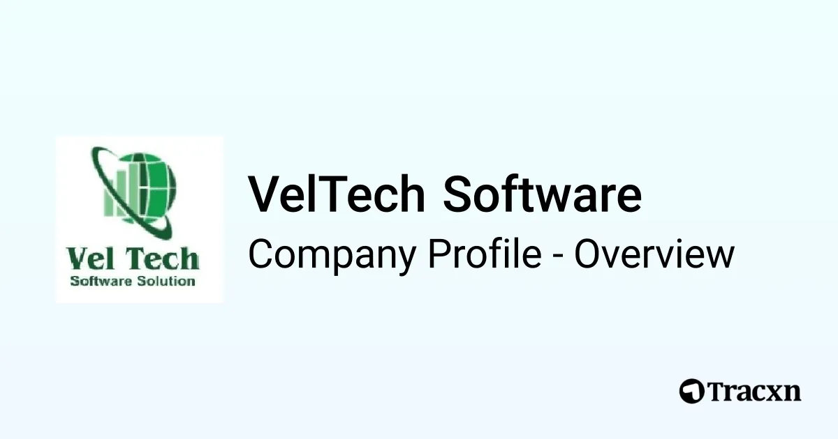 VelTech Software - 2026 Company Profile & Competitors - Tracxn