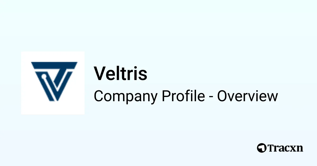 Veltris - 2026 Company Profile, Team, Funding & Competitors - Tracxn