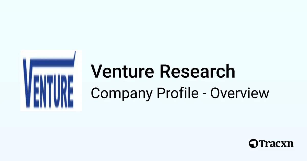 Venture Research - 2026 Company Profile - Tracxn