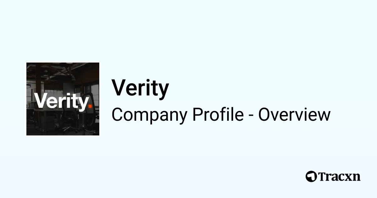 Verity Profile Verity - 2025 Company Profile, Team, Funding & Competitors - Tracxn