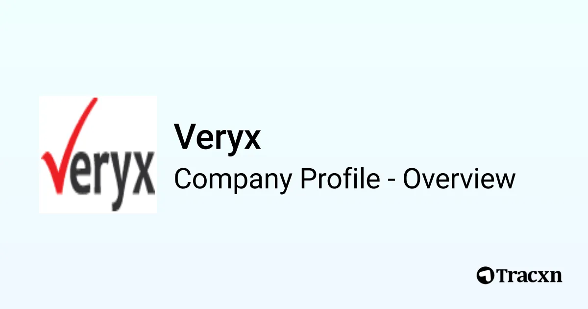 Veryx - 2025 Company Profile, Team & Competitors - Tracxn