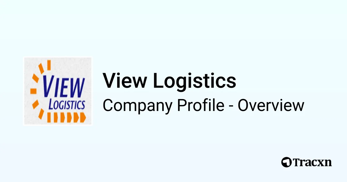 Logisti View View Logistics - 2026 Company Profile & Competitors - Tracxn