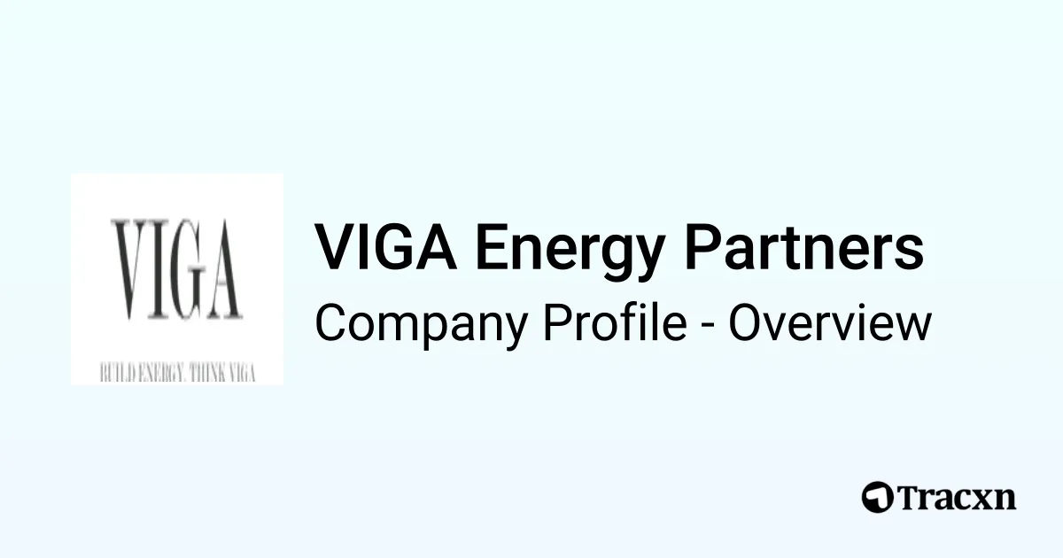 VIGA Energy Partners - 2025 Company Profile, Team & Competitors - Tracxn