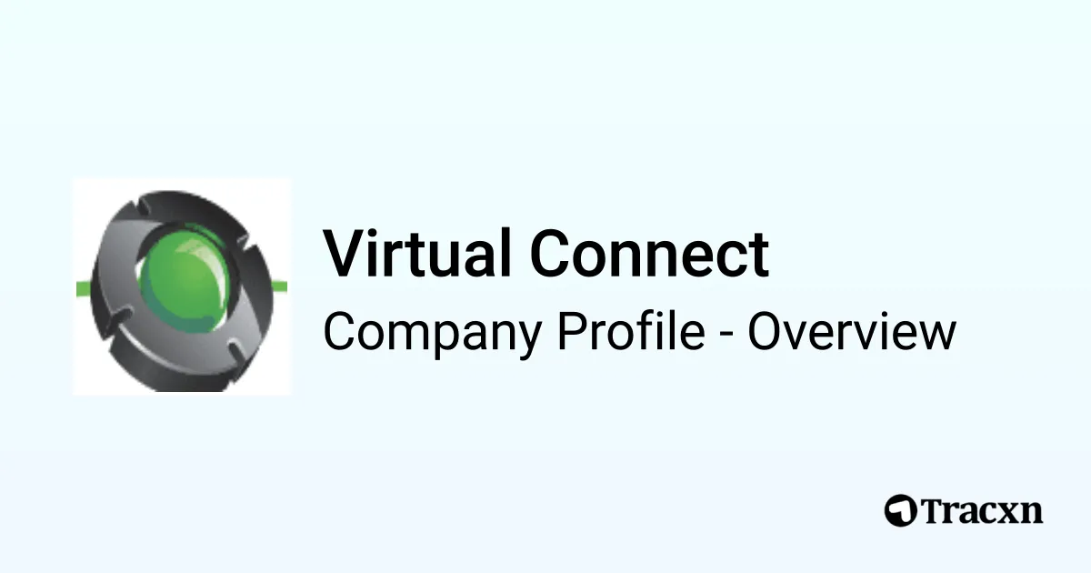 Virtual Connect - 2026 Company Profile & Competitors - Tracxn