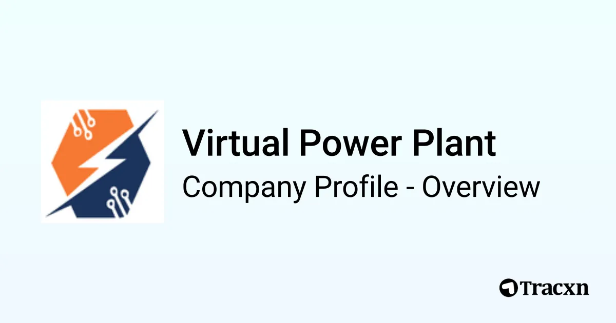 Virtual Power Plant - 2026 Company Profile, Team & Competitors - Tracxn