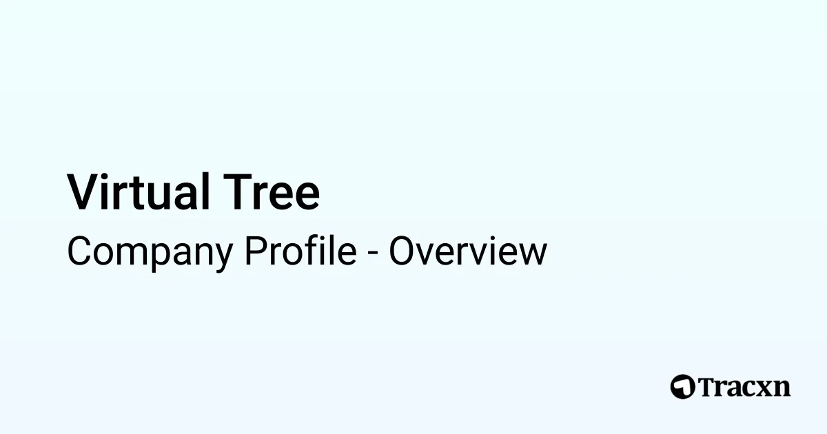 Virtual Tree - 2026 Company Profile & Competitors - Tracxn