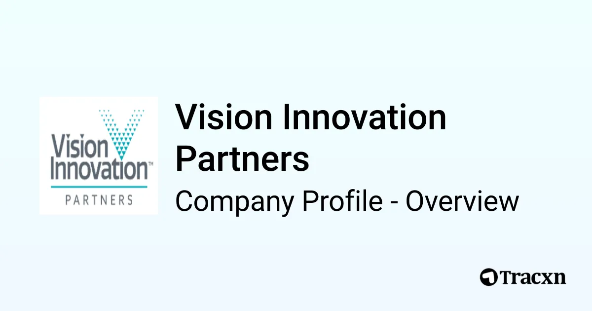 Vision Innovation Partners - 2026 Company Profile, Team, Funding ...