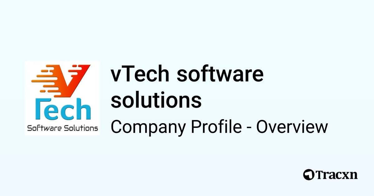 vTech software solutions - 2026 Company Profile & Competitors - Tracxn