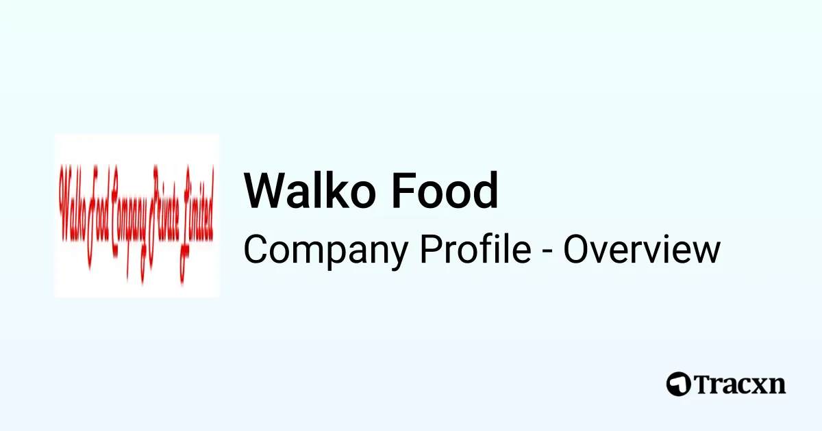 Walko Food - 2026 Company Profile, Team, Funding, Competitors ...
