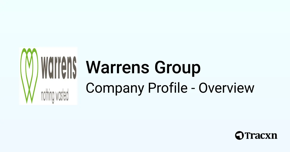 Warrens Group - 2025 Company Profile - Tracxn