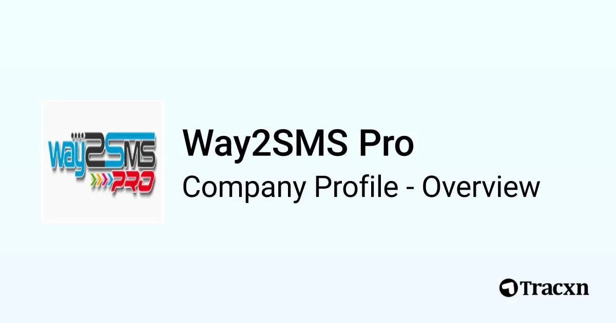 Way2sms Way2SMS Pro - 2026 Company Profile & Competitors - Tracxn