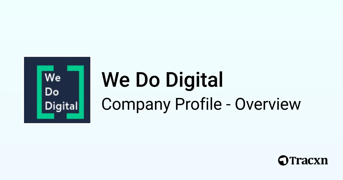 We Do Digital - 2026 Company Profile, Team & Competitors - Tracxn