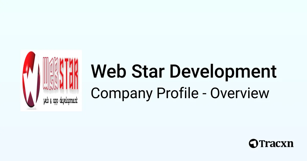 Web Star Development - 2026 Company Profile & Competitors - Tracxn