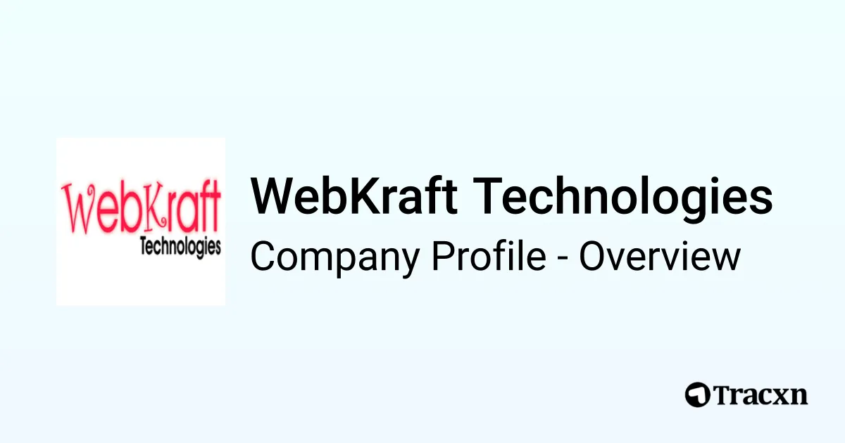 WebKraft Technologies - 2026 Company Profile & Competitors - Tracxn