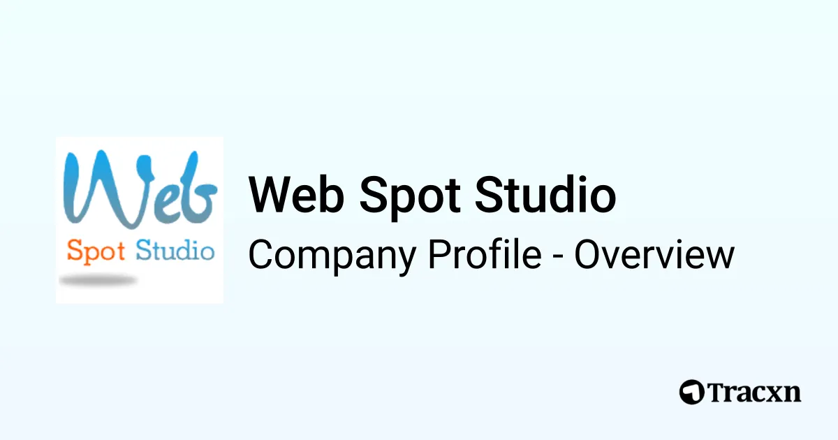 Web Spot Studio - 2026 Company Profile & Competitors - Tracxn