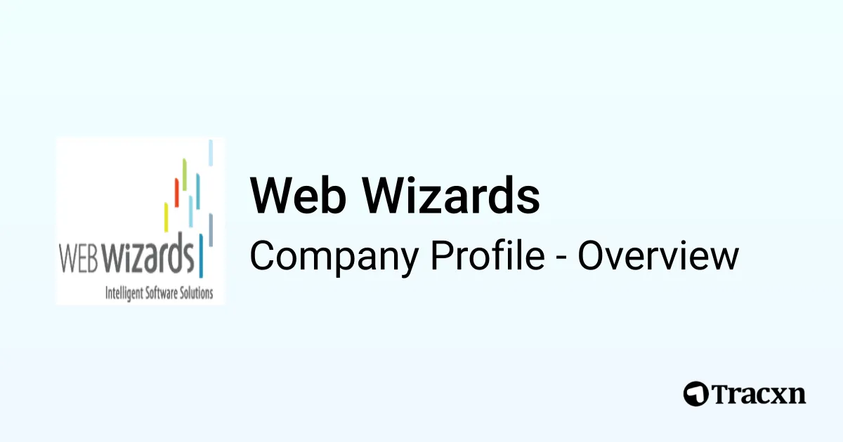 Web Wizards - 2026 Company Profile & Competitors - Tracxn