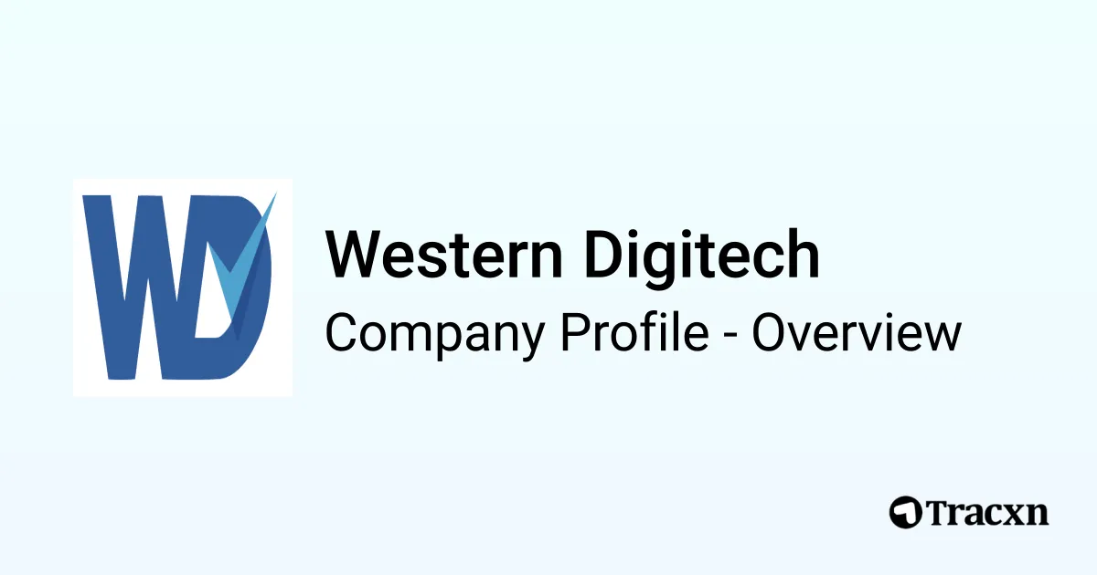 Western Digitech - 2026 Company Profile & Competitors - Tracxn