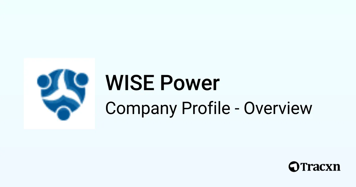 WISE Power - 2026 Company Profile & Competitors - Tracxn