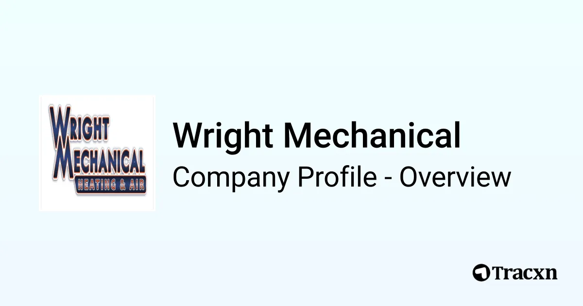 Wright Mechanical - 2026 Company Profile & Competitors - Tracxn
