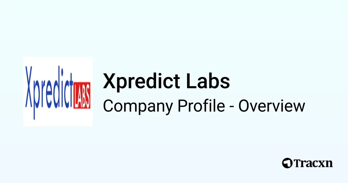 Xpredicts Lab Xpredict Labs - 2026 Company Profile, Team, Funding, Competitors ...