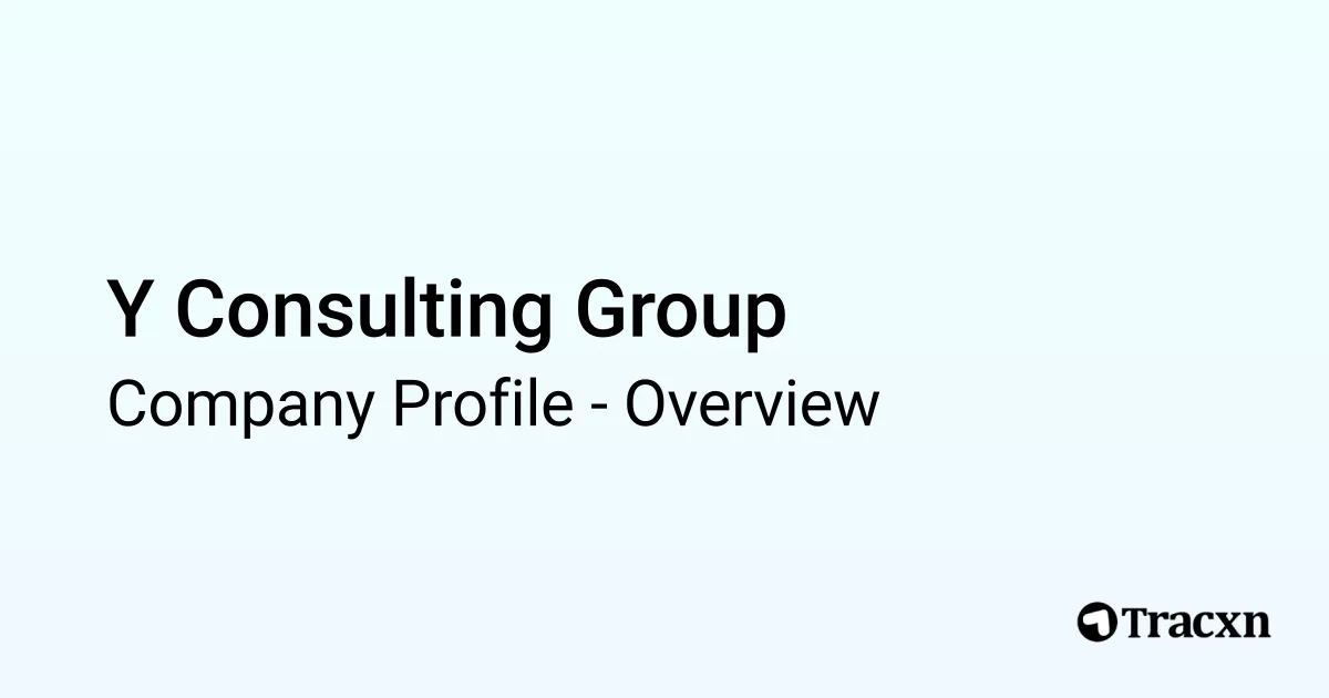 Y Consulting Group - 2025 Company Profile - Tracxn