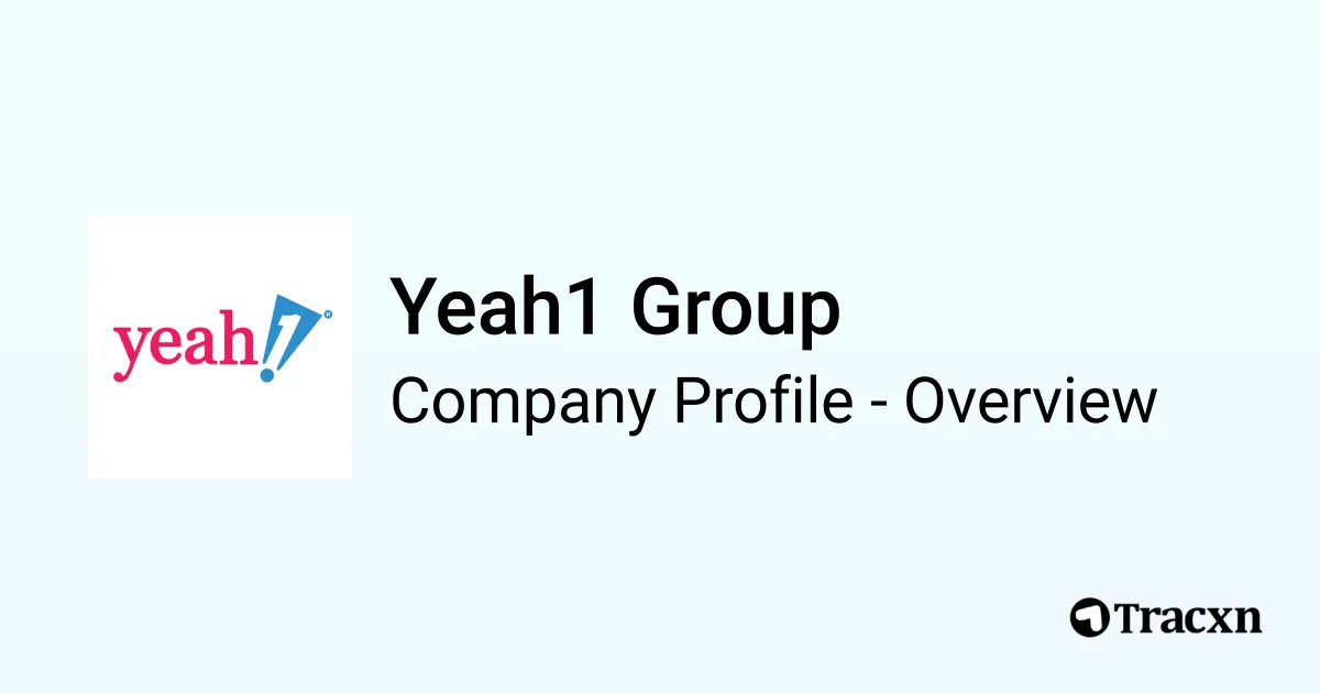 Yeah1 Group - 2026 Company Profile, Team, Funding & Competitors - Tracxn