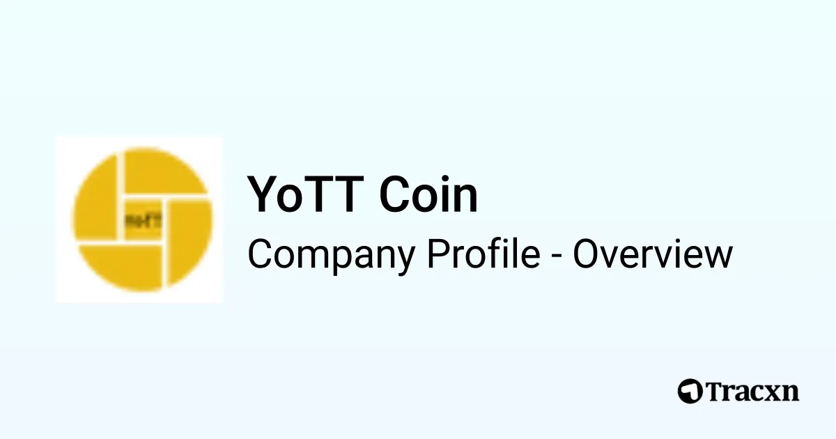 Ycot YoTT Coin - 2026 Company Profile & Competitors - Tracxn