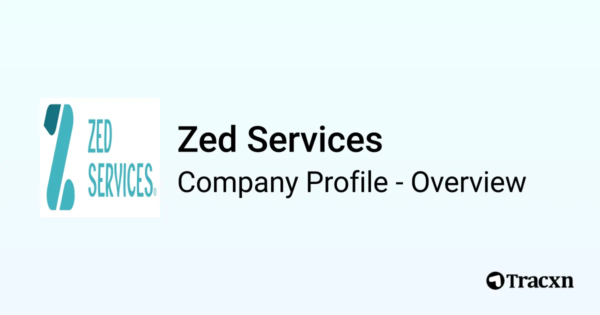 Zed Services - 2026 Company Profile & Competitors - Tracxn