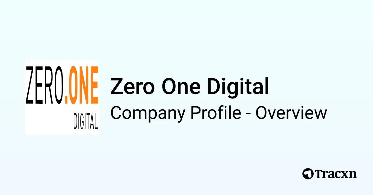 Zero One Digital - 2026 Company Profile & Competitors - Tracxn
