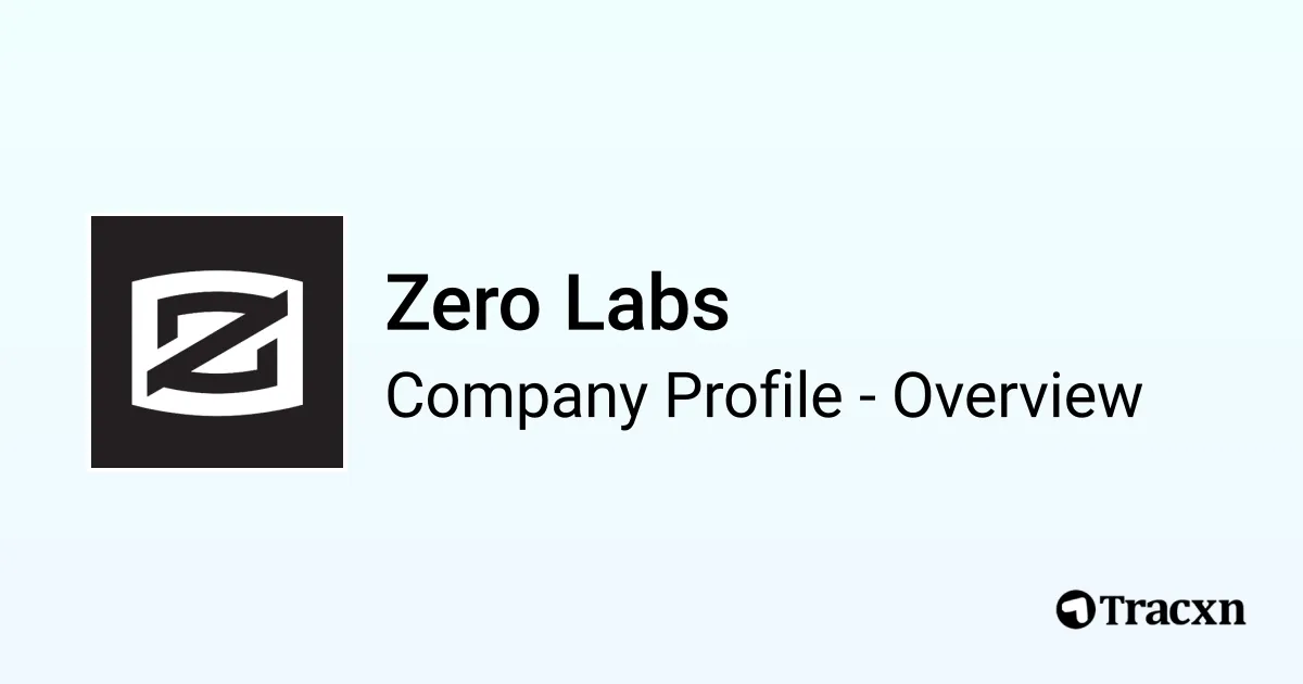 Zero Labs - 2026 Company Profile, Team & Competitors - Tracxn