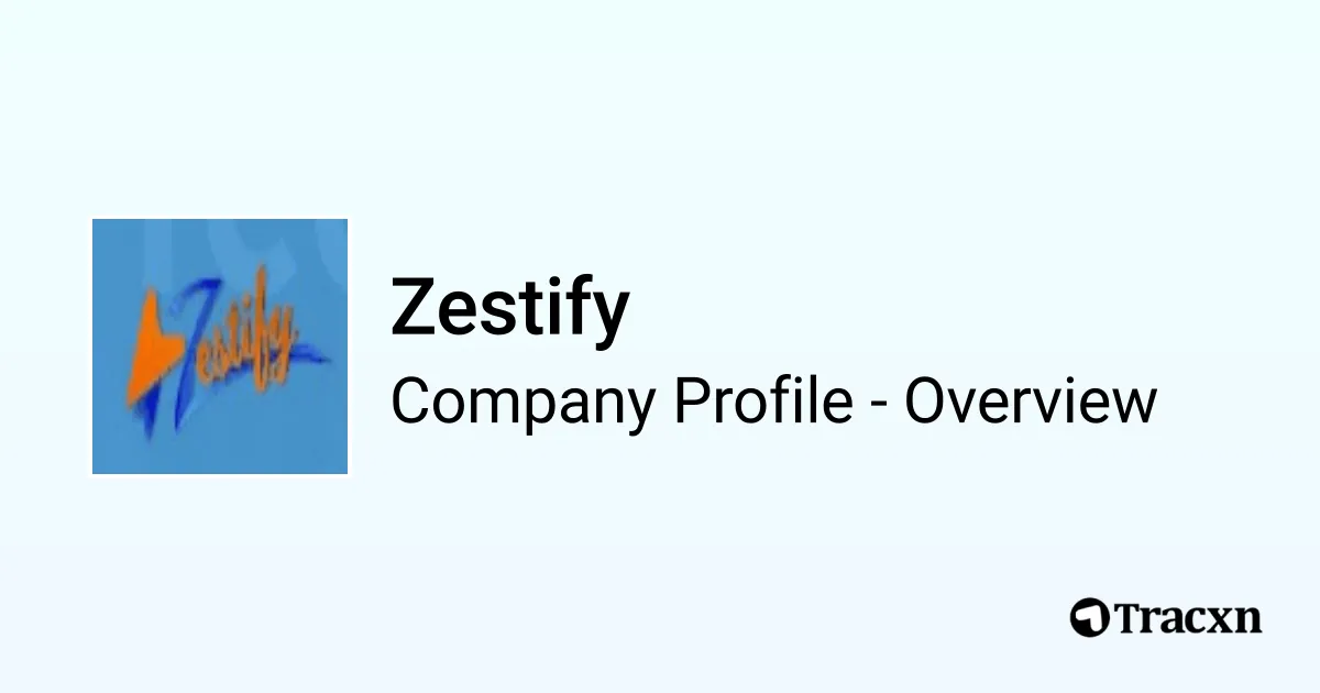Zestify - 2026 Company Profile, Team & Competitors - Tracxn