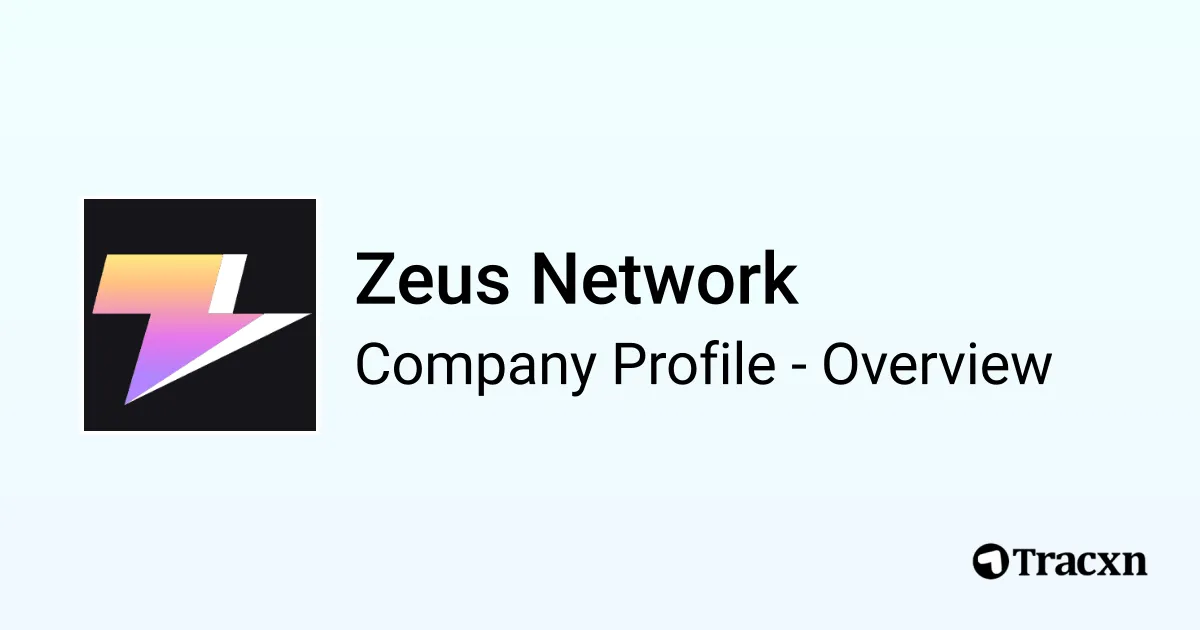 Zeus Network - 2026 Company Profile, Funding & Competitors - Tracxn
